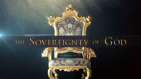 Gods Unlimited Sovereignty
