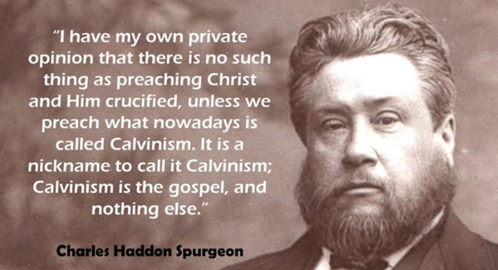 Was Charles Spurgeon A Calvinist?